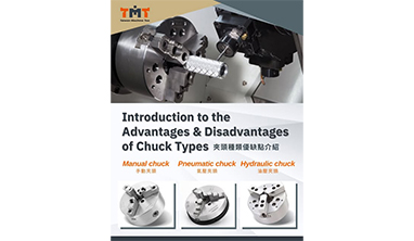 Understanding 3 Chuck Types: Advantages, Limitations & Applications Understanding 3 Chuck Types: Advantages, Limitations & Applications